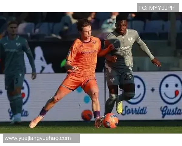 维罗纳对阵佛罗伦萨精彩直播全程回顾与赛后分析